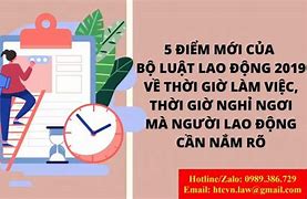 Bộ Luật Lao Động Số Giờ Làm Việc