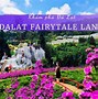 Khu Du Lịch Dalat Fairytale Land