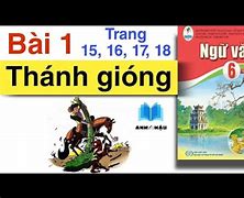 Ngữ Văn Lớp 6 Cánh Diều Thánh Gióng