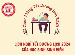 Tết Dương Lịch 2024 Sinh Viên Nghỉ Mấy Ngày